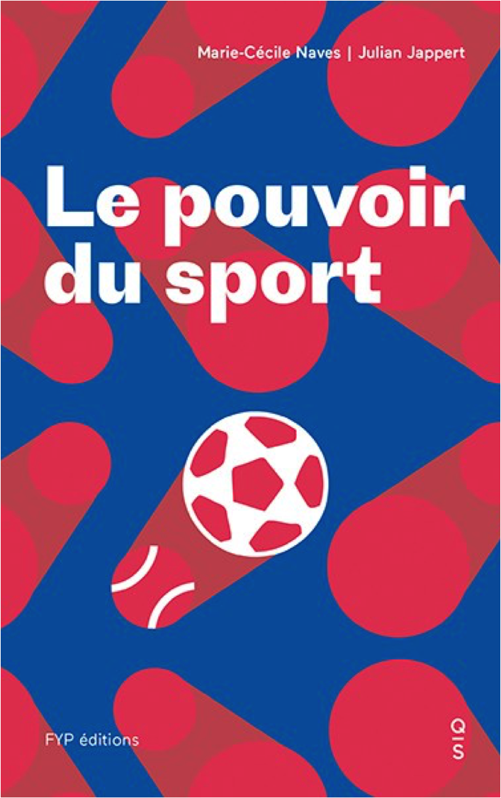 Le pouvoir du sport - Marie-Cécile Naves, Julian Jappert