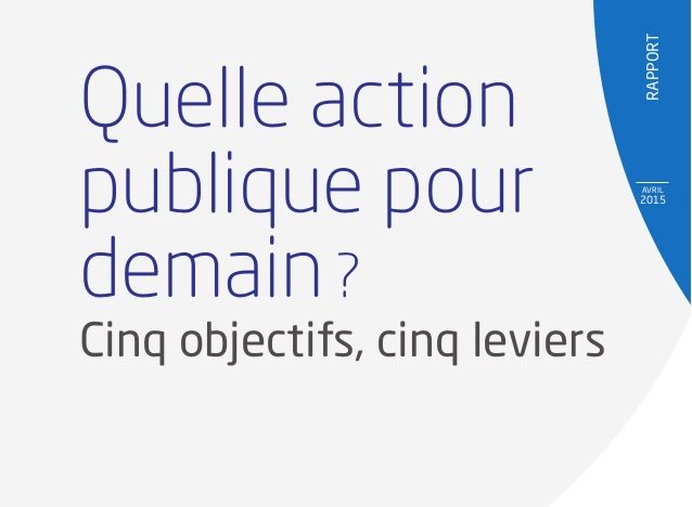 Remise du rapport « Quelle action publique pour demain ? » à Thierry Mandon, le 13 avril 2015