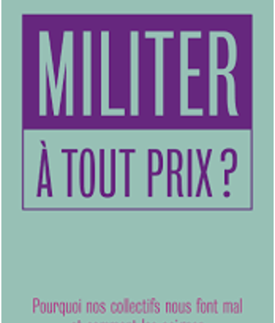 « Le militantisme doit s’inscrire dans une logique de libération » (entretien avec Sarah Durieux)