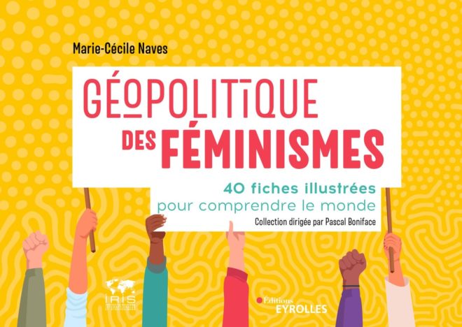 « Géopolitique des féminismes » (Eyrolles, 2023)